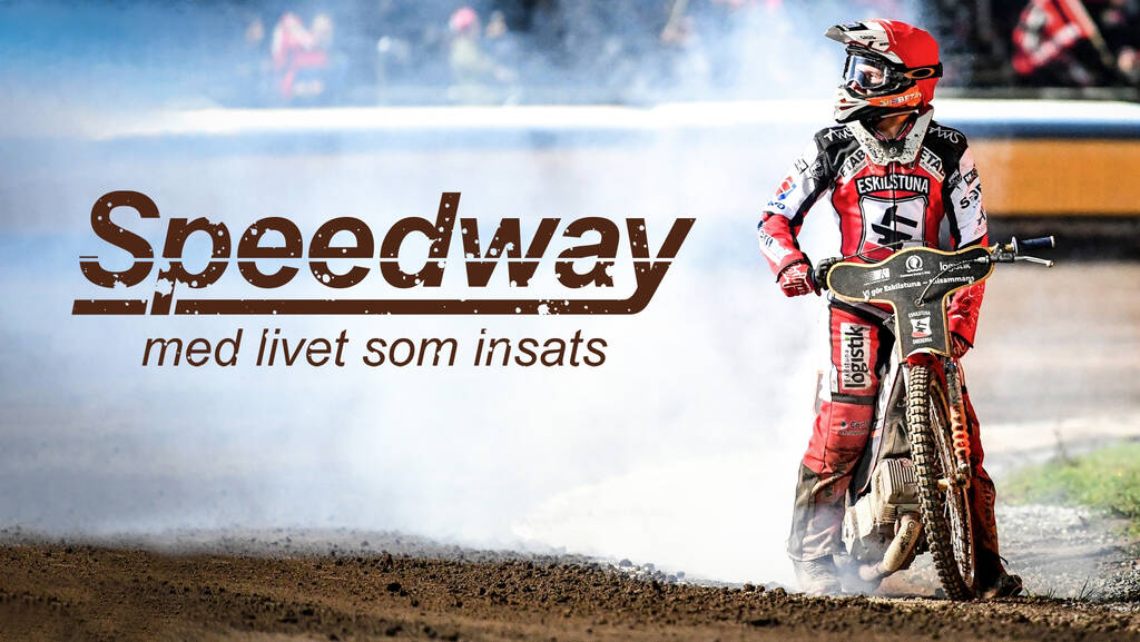 Speedway – med livet som&nbsp;insats